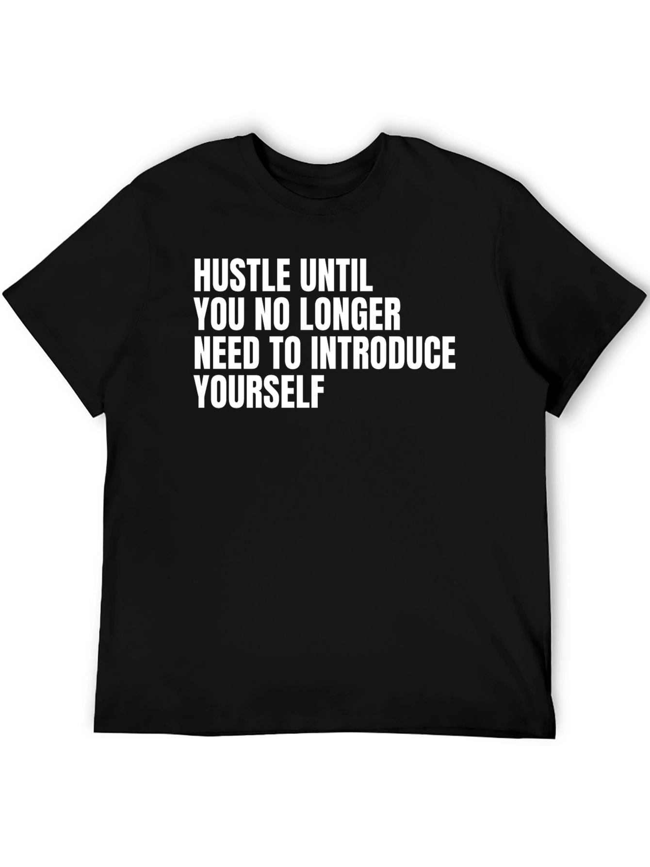 Hustle Until T-Shirt