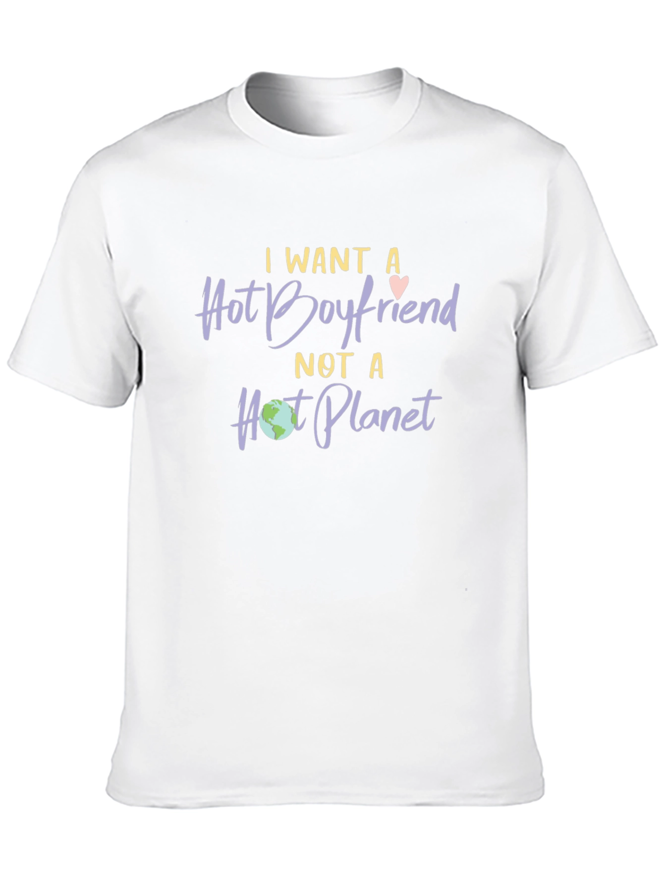 Hot Boyfriend Not Hot Planet T-Shirt