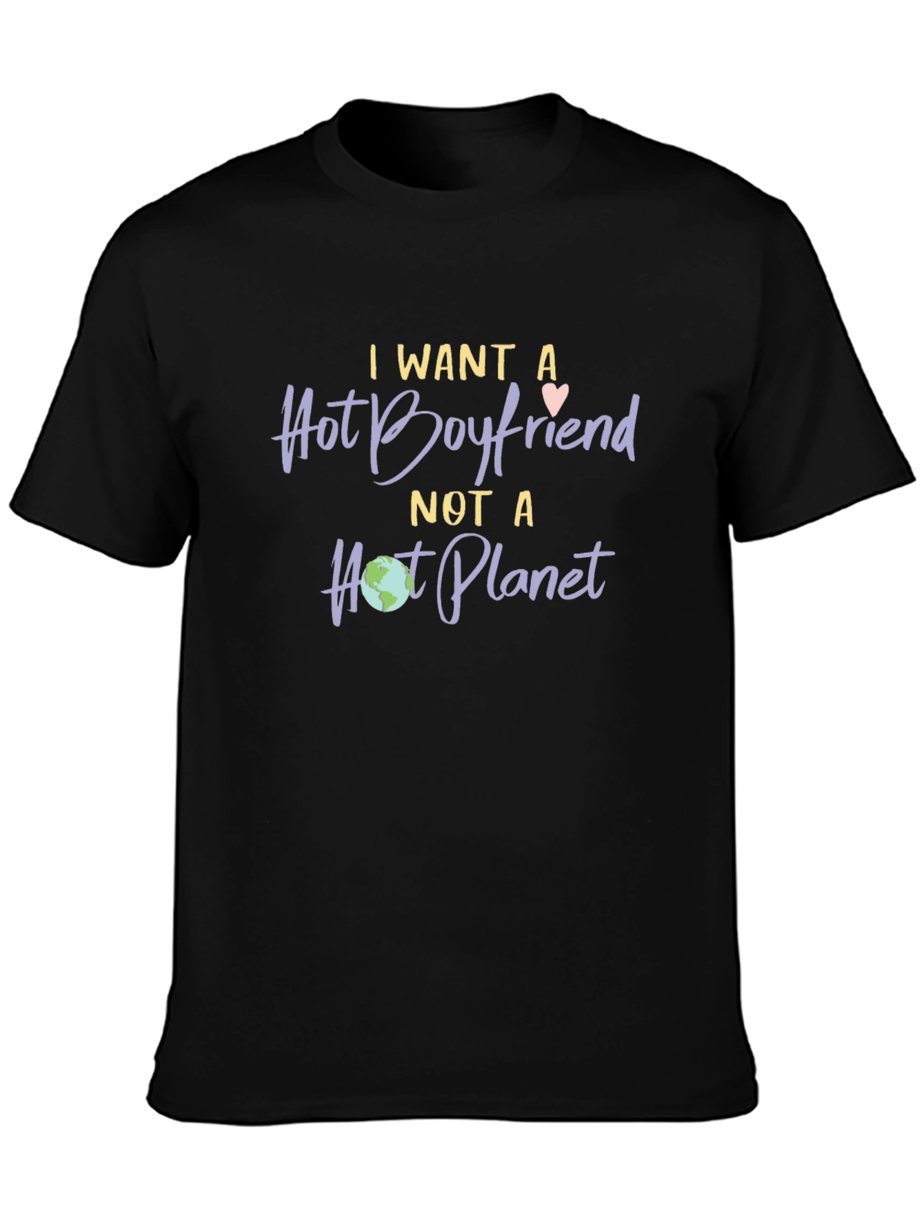 Hot Boyfriend Not Hot Planet T-Shirt