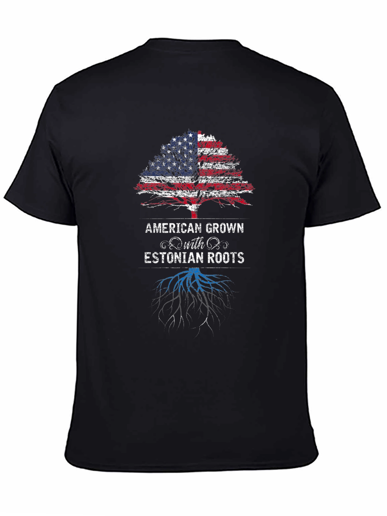 American Grown with Estonian Roots T-Shirt