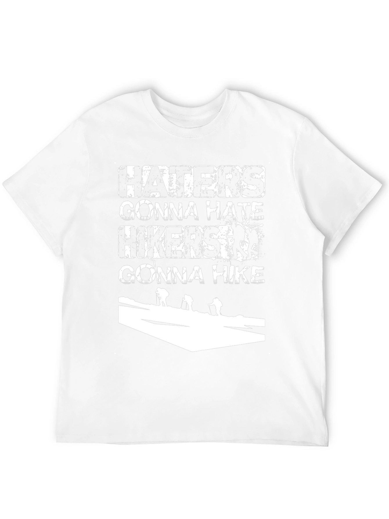 Haters Gonna Hate Hikers Gonna Hike Black Tee