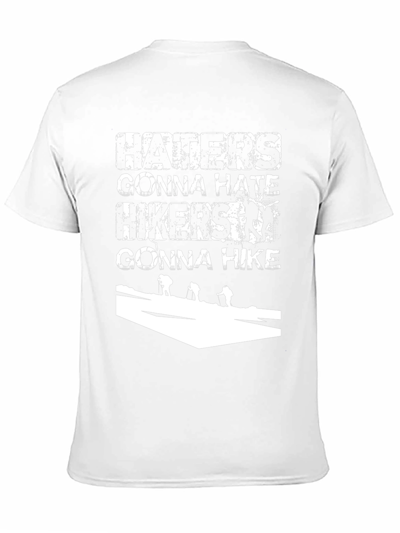 Haters Gonna Hate Hikers Gonna Hike Black Tee