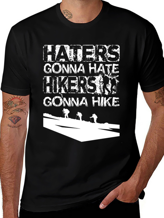 Haters Gonna Hate Hikers Gonna Hike Black Tee