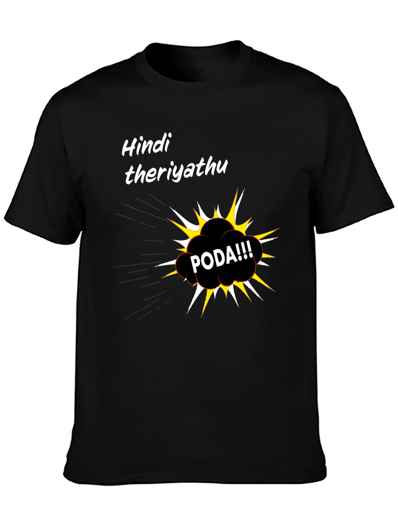 Hindi Theriyathu PODA Black Graphic T-Shirt