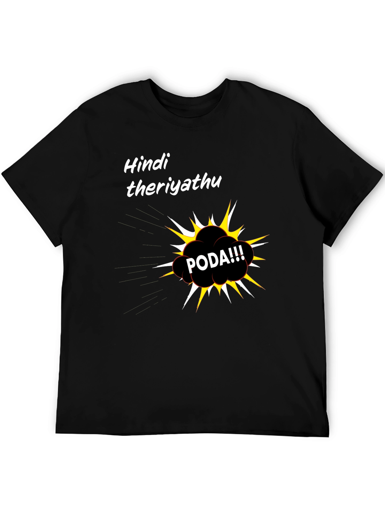 Hindi Theriyathu PODA Black Graphic T-Shirt