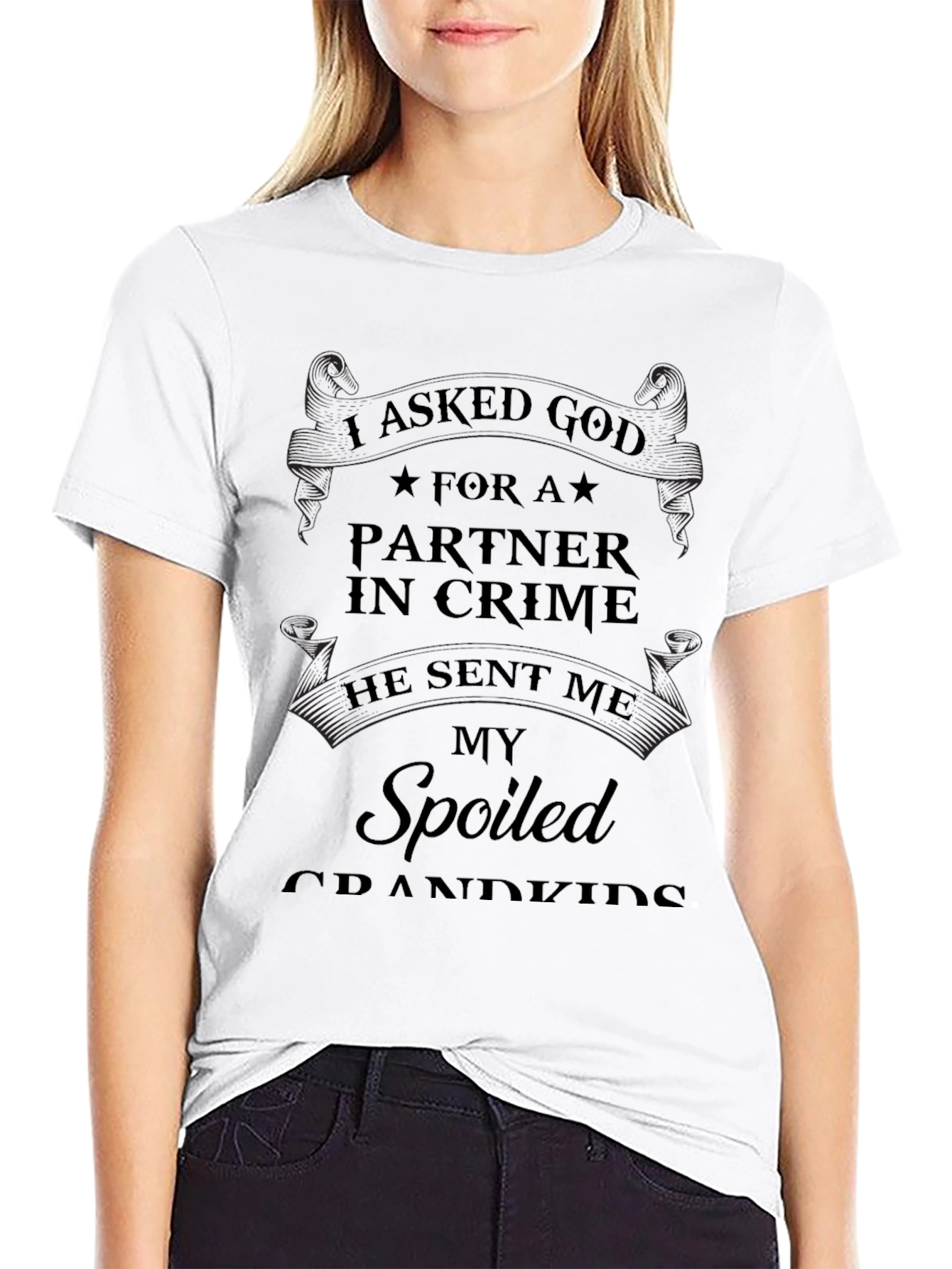 I Asked God For A Partner T-Shirt