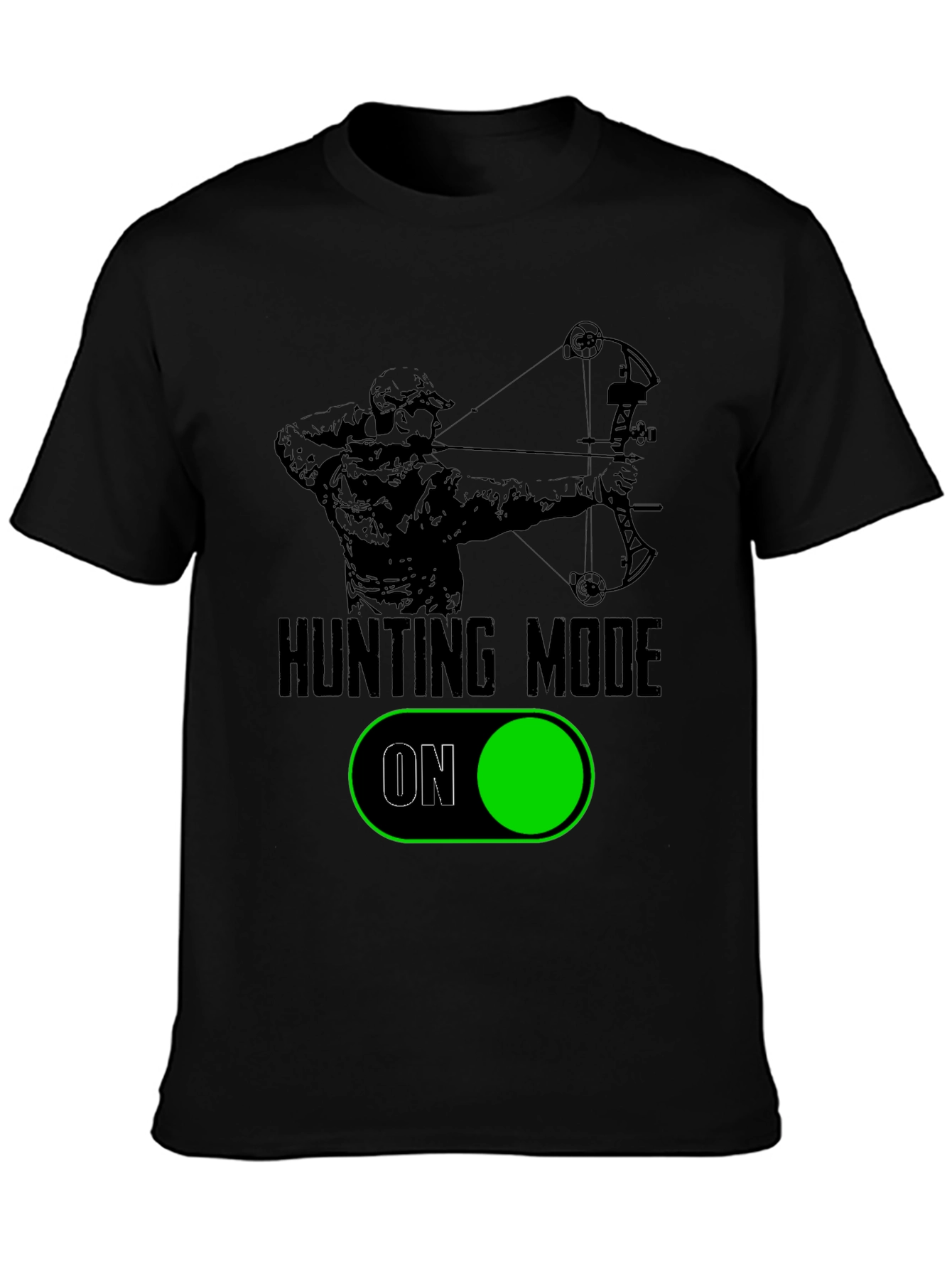 Hunting Mode On Graphic Tee