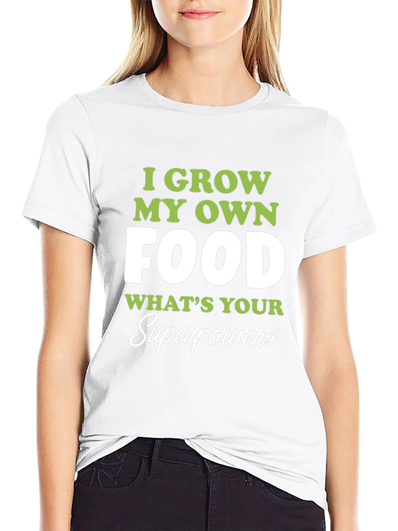 I Grow My Own Food T-Shirt