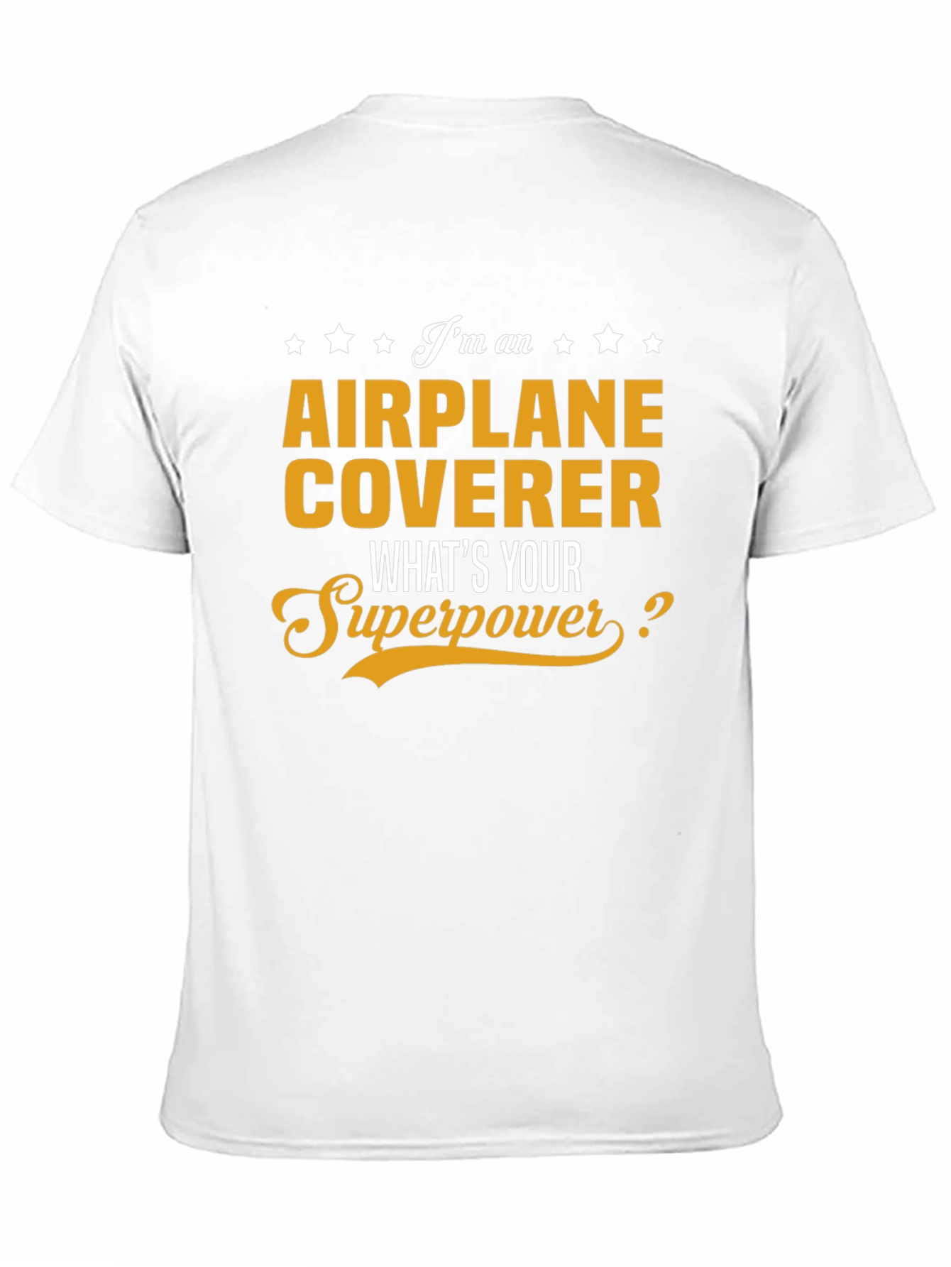 Airplane Coverer Superpower T-Shirt