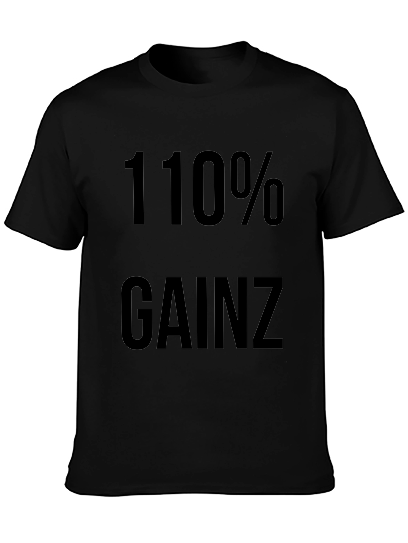 110% Gainz Graphic Tee - Black T-Shirt