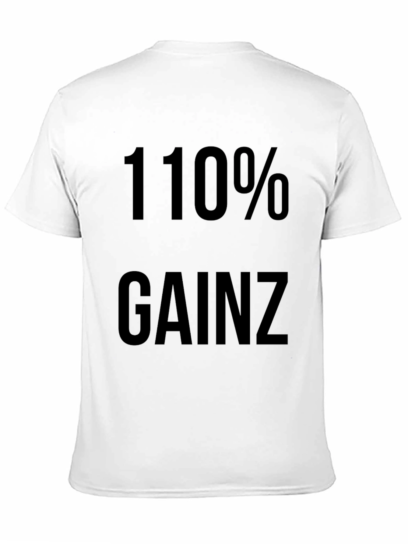 110% Gainz Graphic Tee - Black T-Shirt