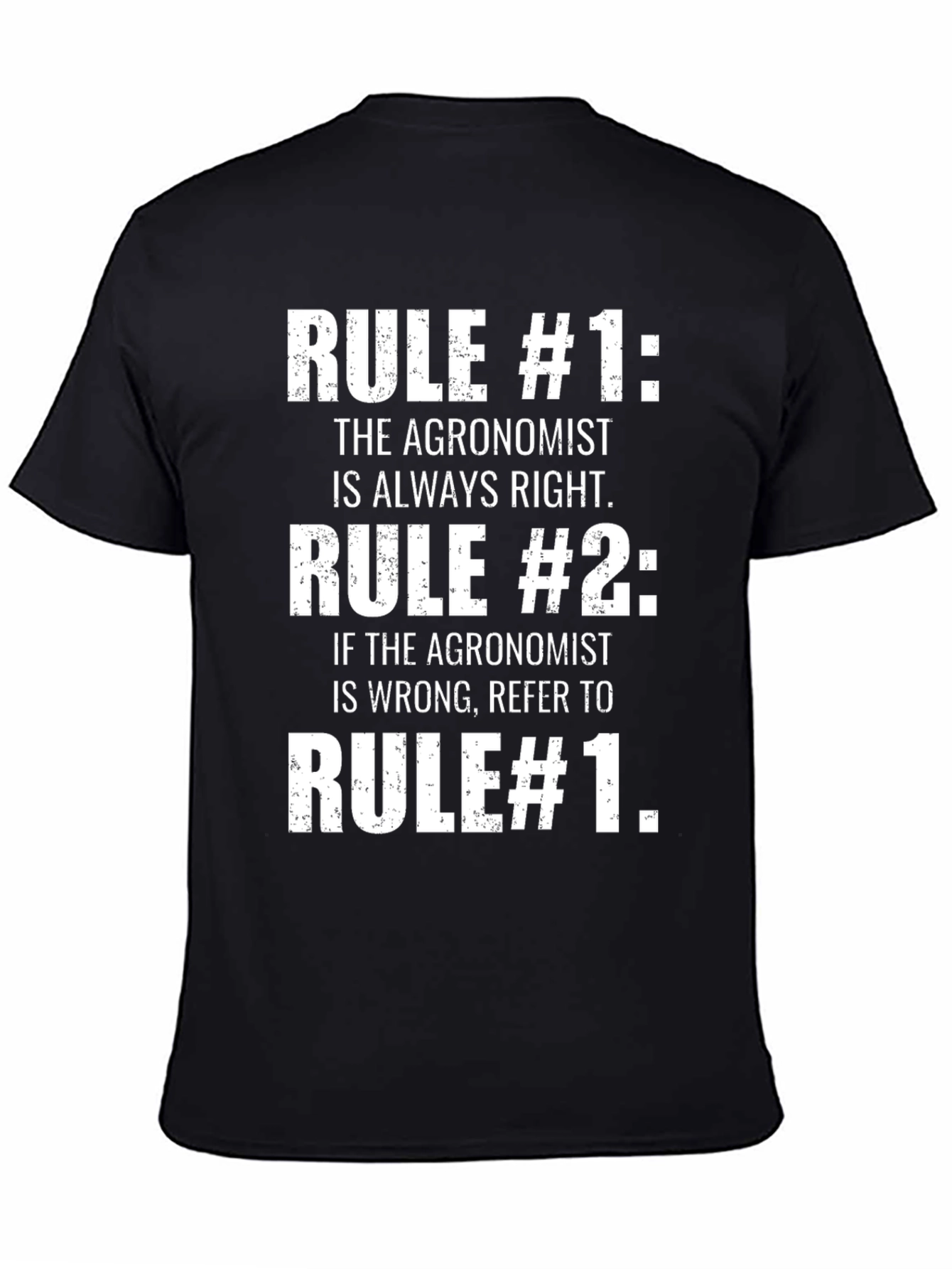Agronomist Rules T-Shirt - Funny Farming Gift
