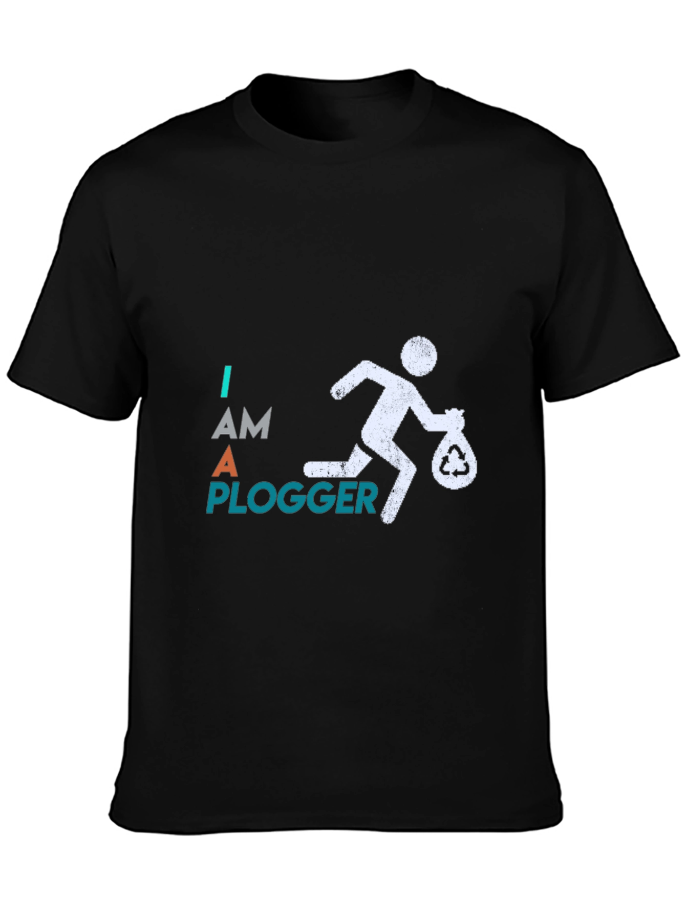 I Am A Plogger T-Shirt