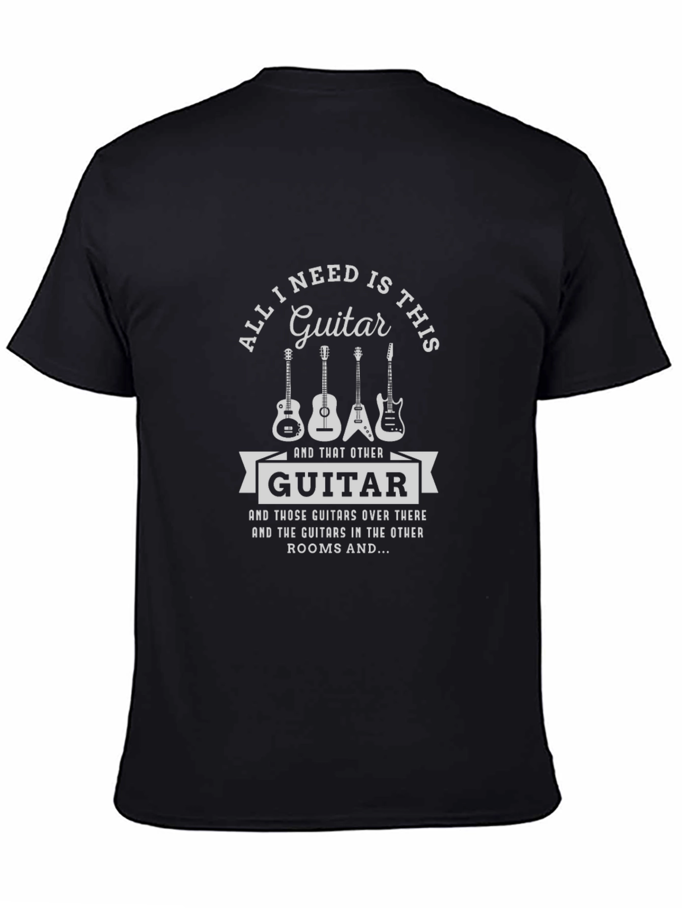 All I Need is This Guitar Black Graphic T-Shirt