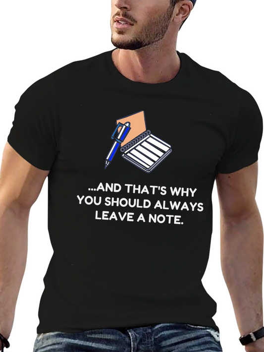 Always Leave a Note T-Shirt