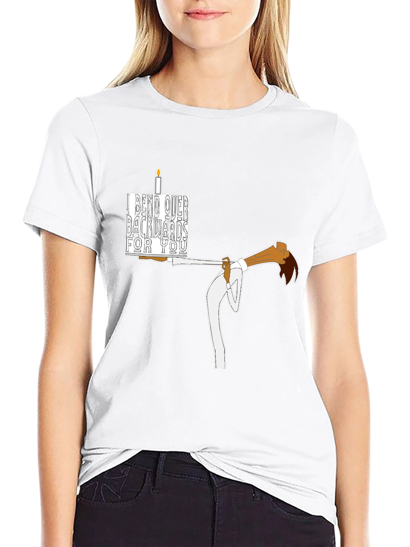 I Bend Over Backwards For You T-Shirt