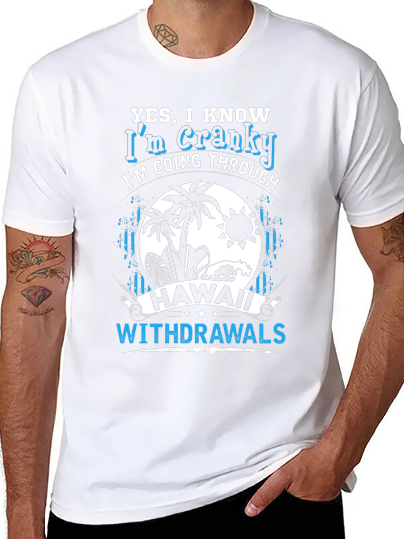 Hawaii Withdrawal T-Shirt - Cranky Souvenir