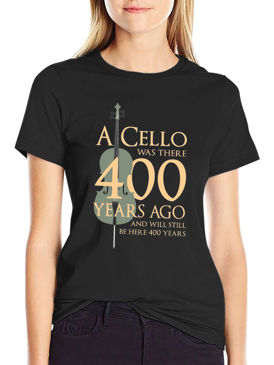 A Cello Was There T-Shirt
