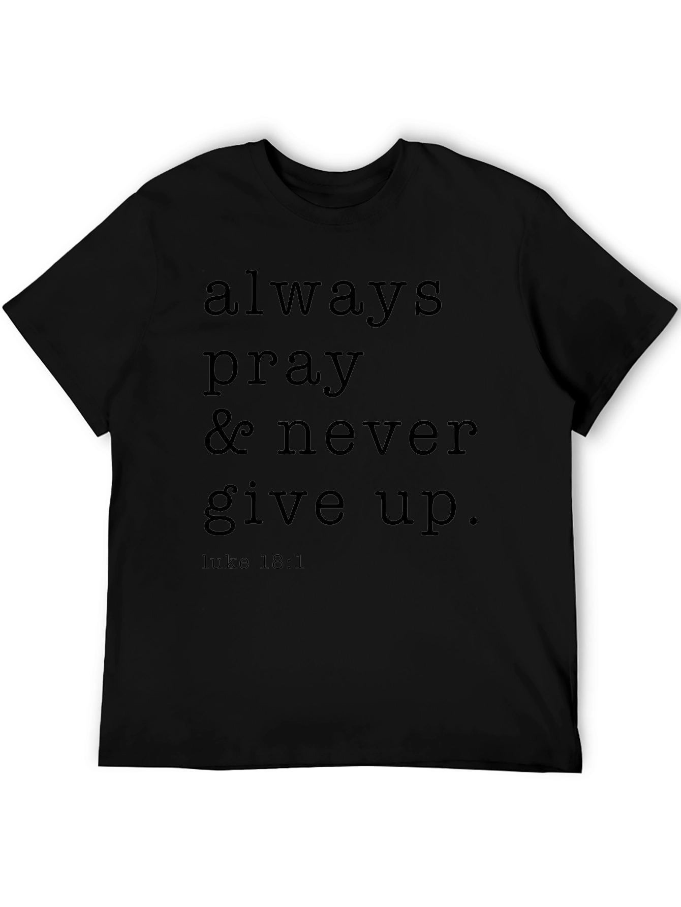 Always Pray Black Graphic Tee