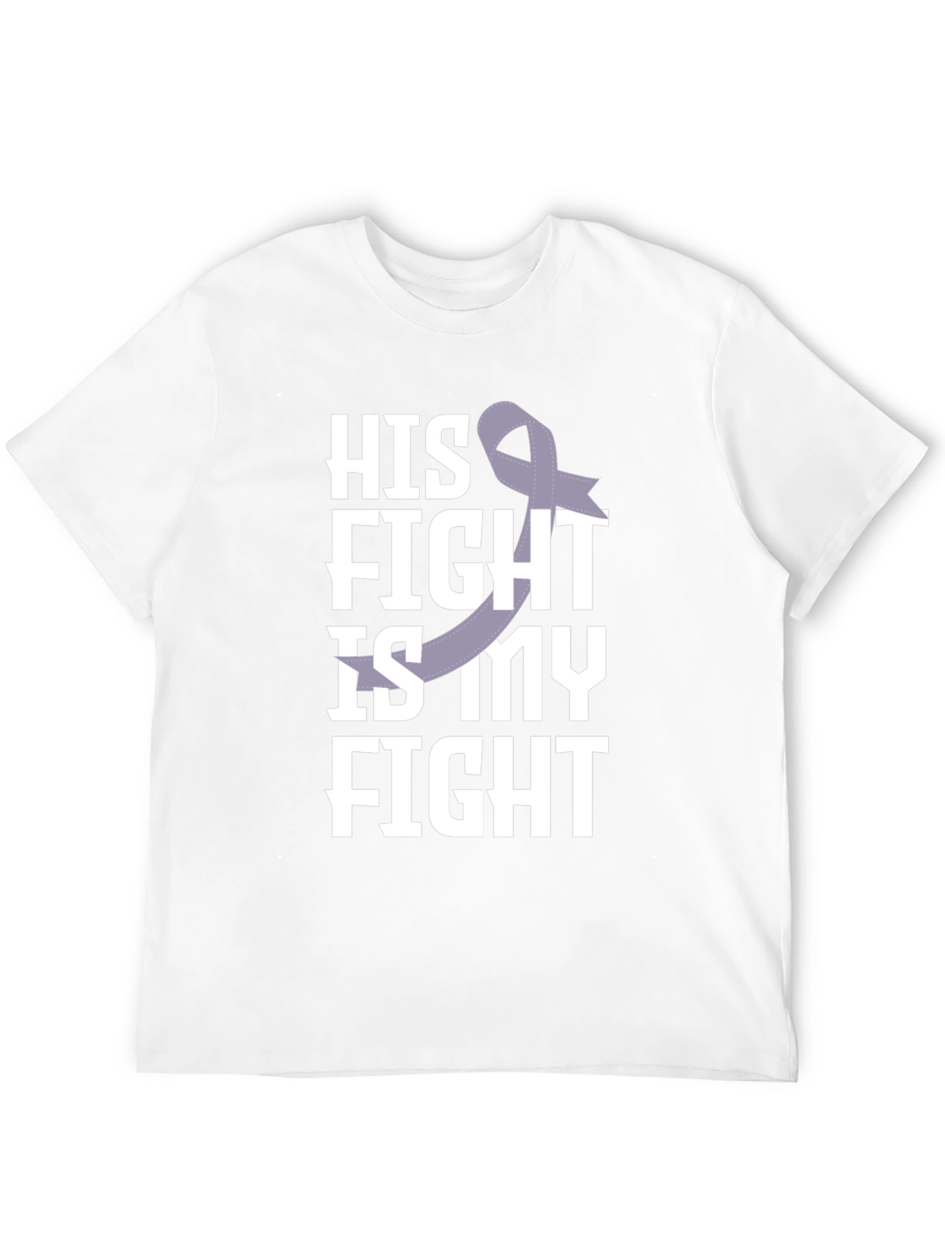 His Fight Is My Fight Awareness T-Shirt