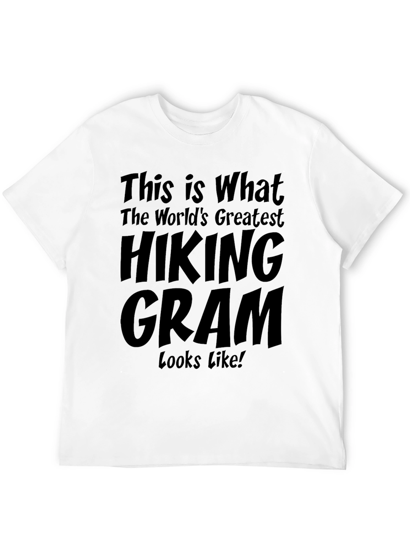 Hiking Gram T-Shirt - Worlds Greatest Gram Tee