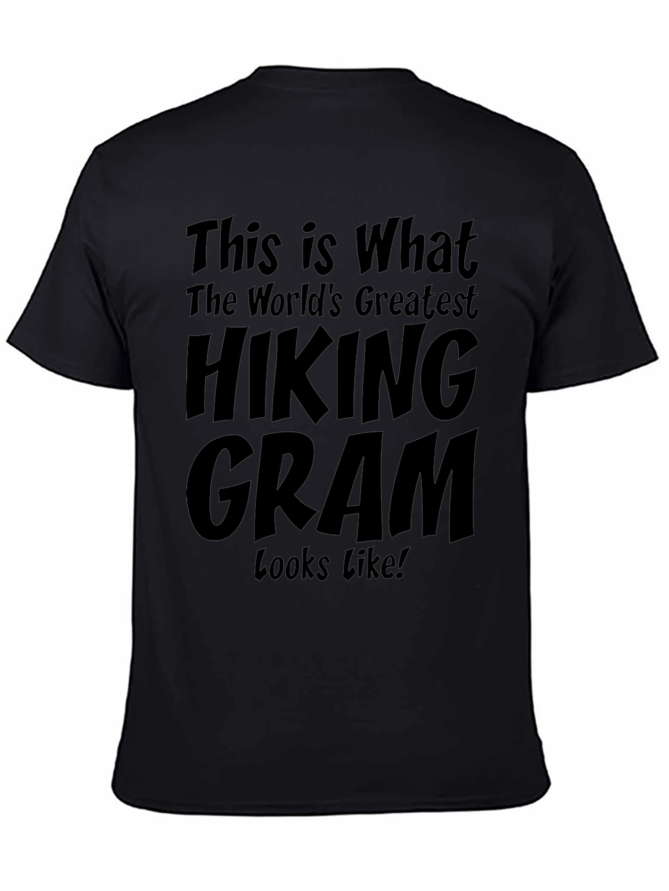 Hiking Gram T-Shirt - Worlds Greatest Gram Tee