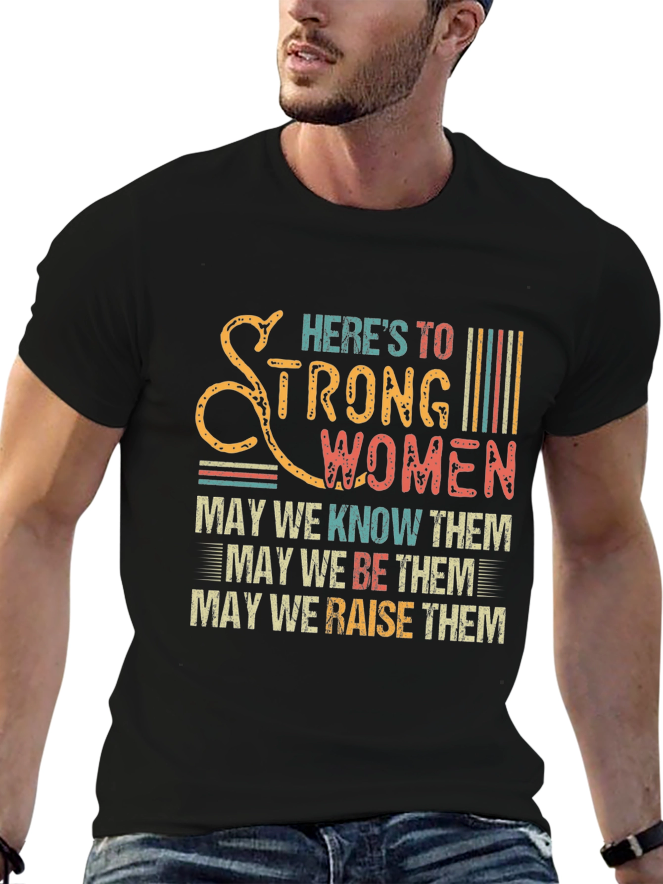 Heres To Strong Women Graphic Tee