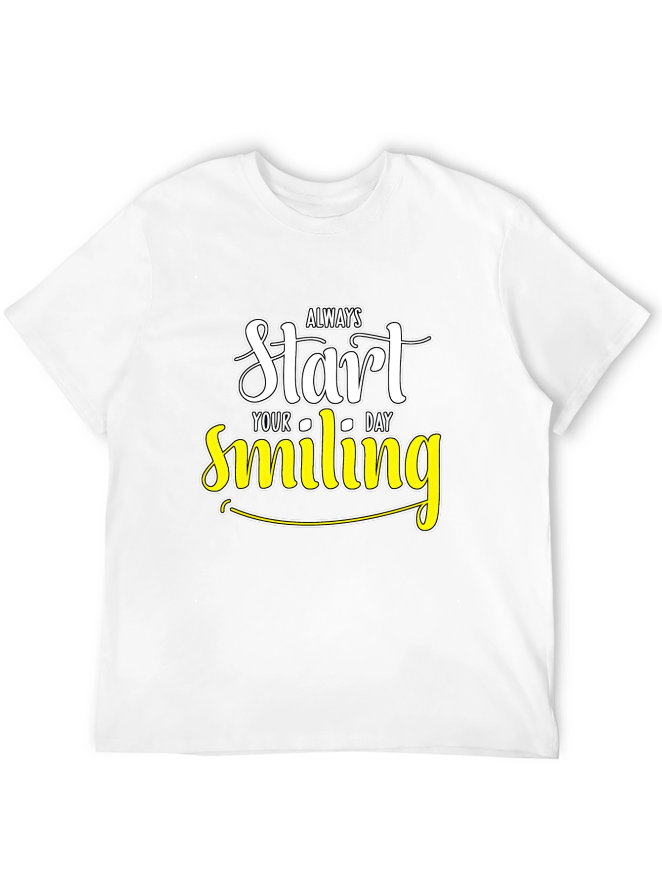 Always Start Smiling T-Shirt - Black Inspirational Design