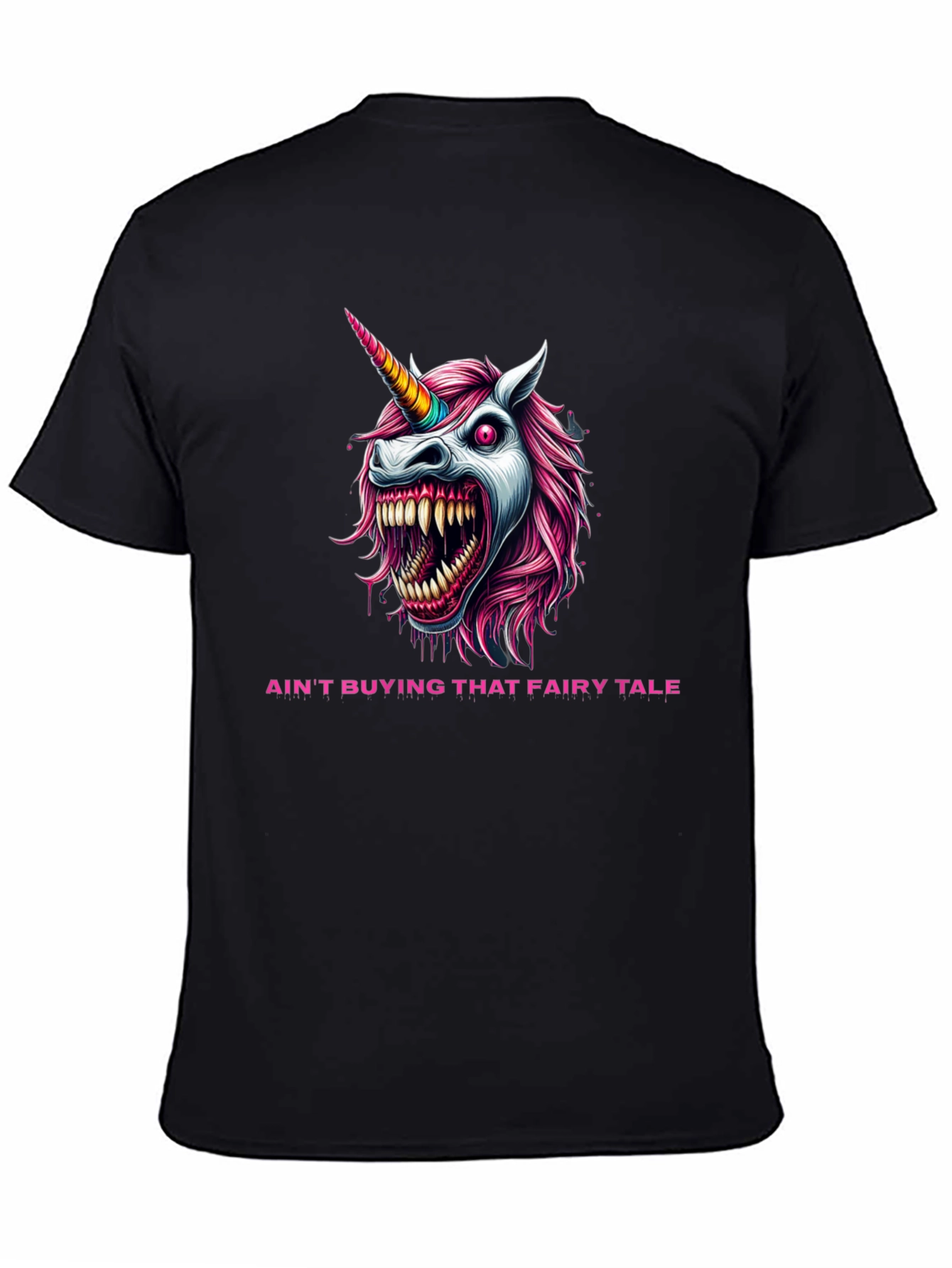 Aint Buying That Fairy Tale T-Shirt