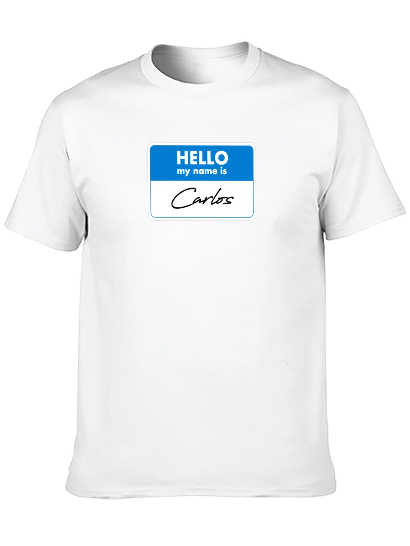 Hello My Name Is Carlos T-Shirt