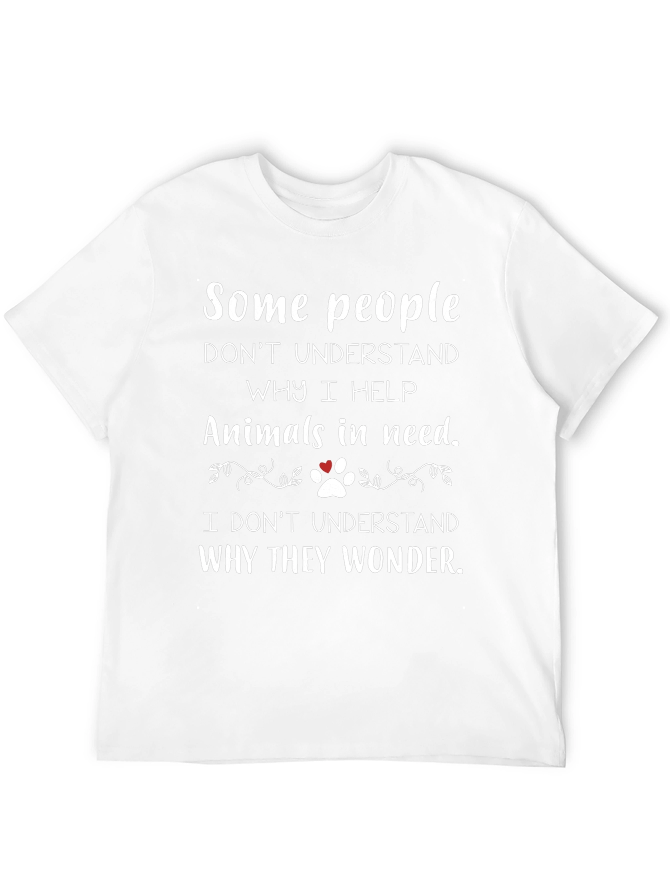 Animal Lover T-Shirt - Some People Dont Understand