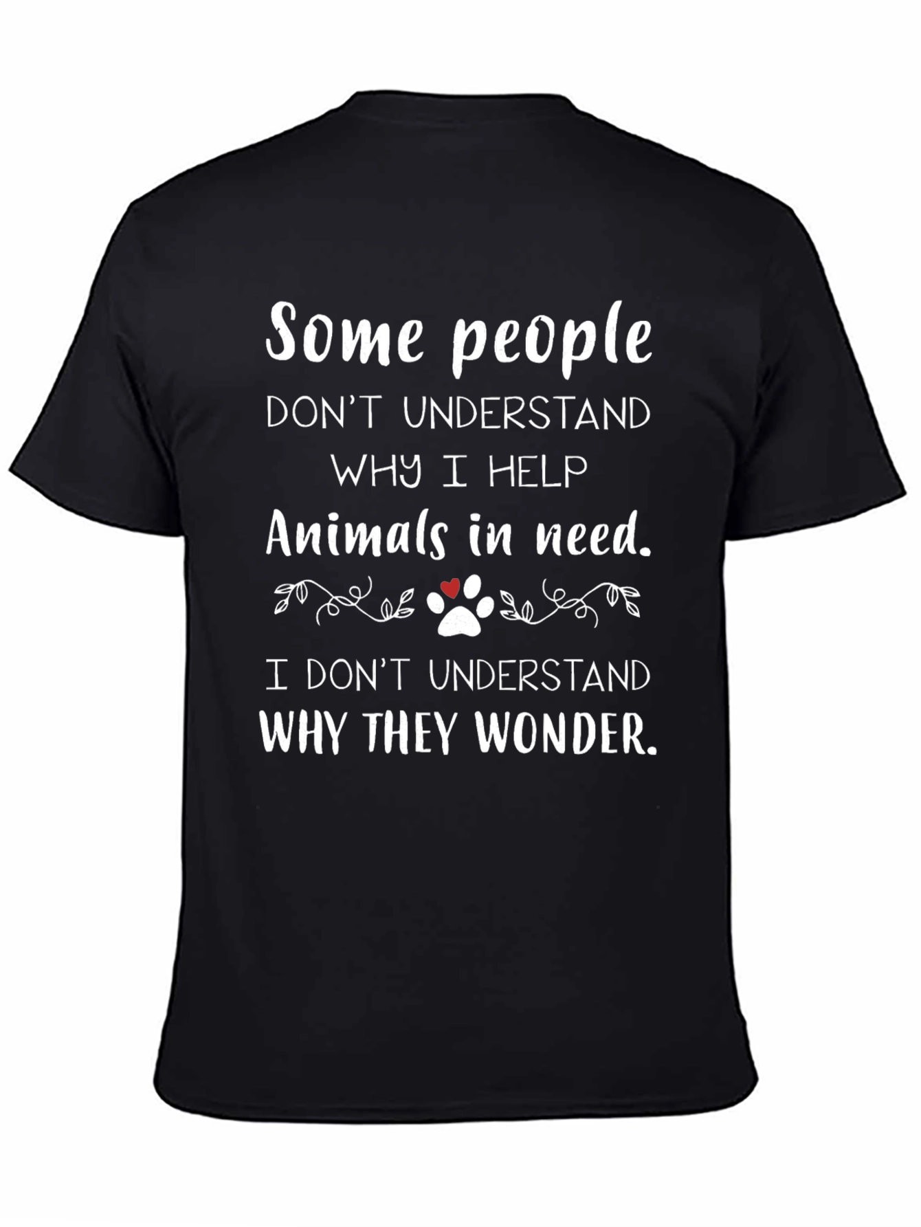Animal Lover T-Shirt - Some People Dont Understand