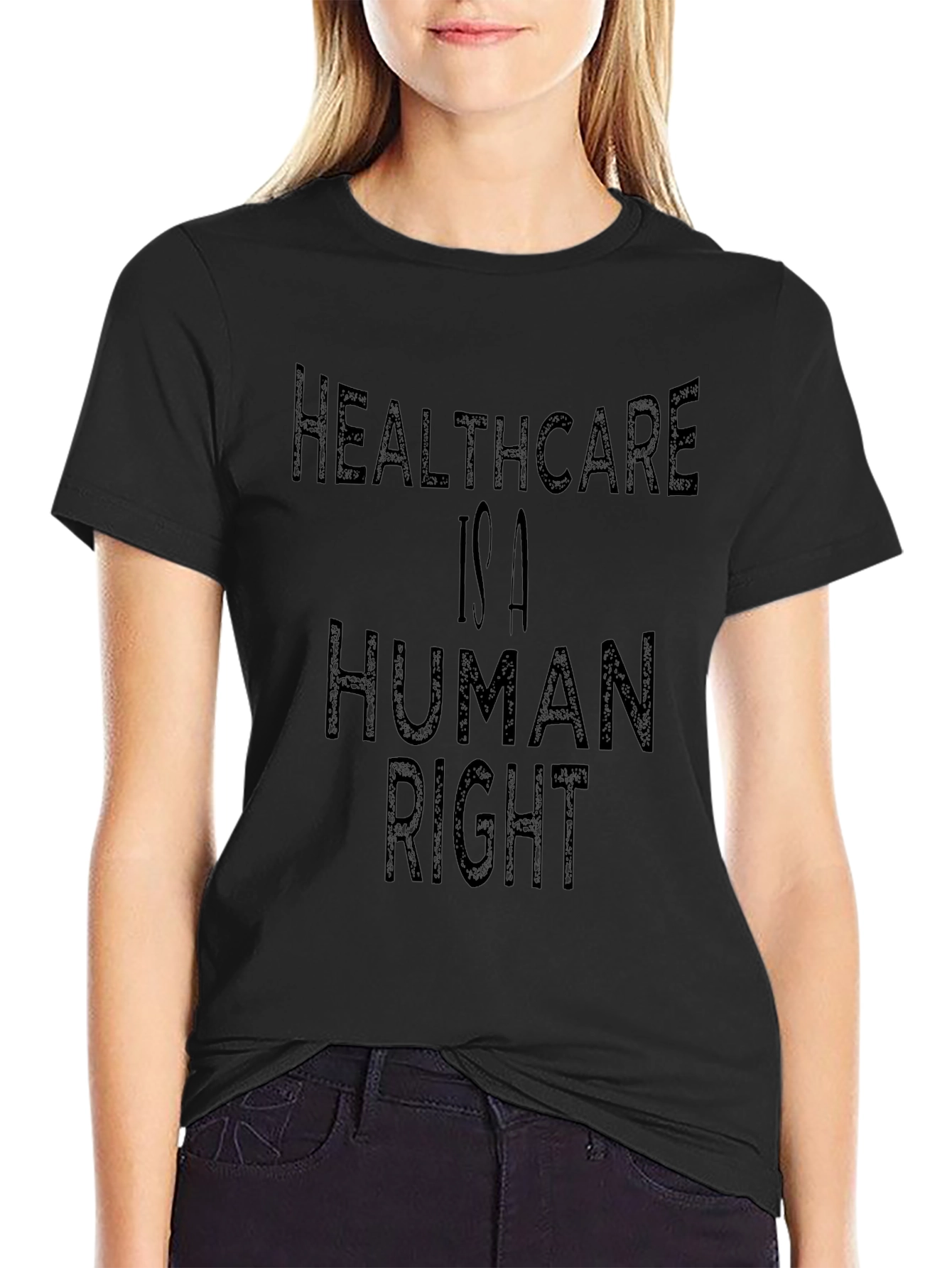 Healthcare is a Human Right T-Shirt