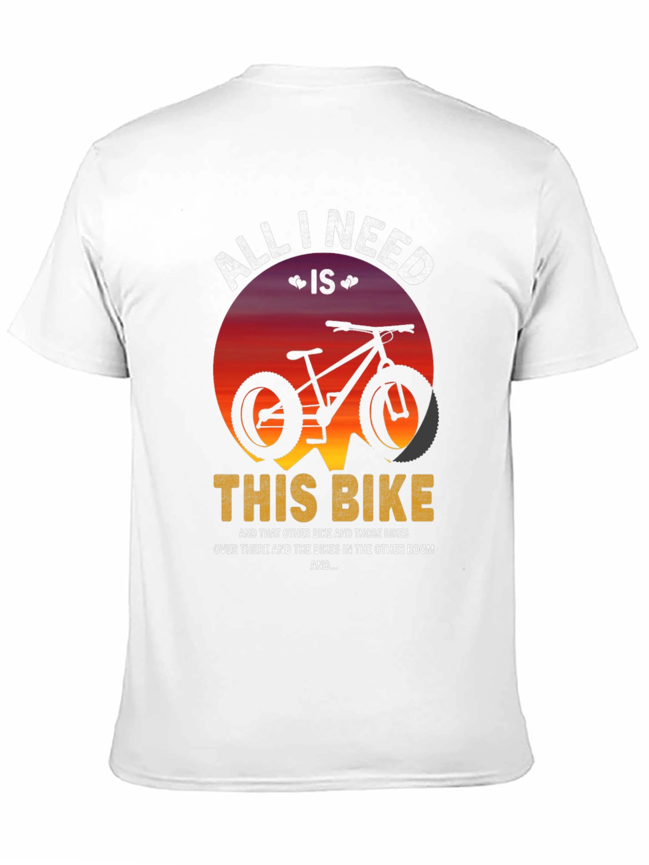 All I Need Is This Bike Graphic T-Shirt
