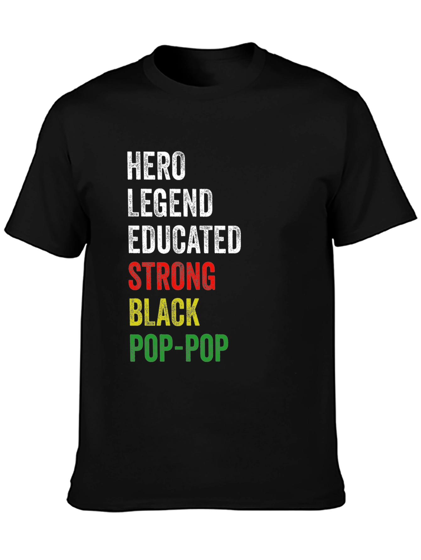 Hero Legend Pop-Pop Black Pride T-Shirt