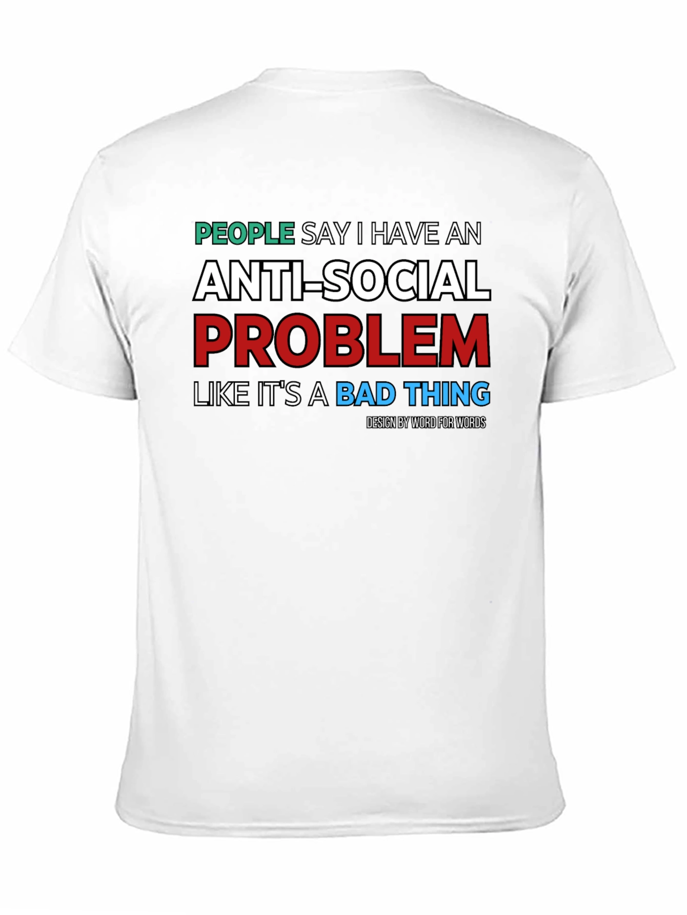 Anti-Social Problem T-Shirt