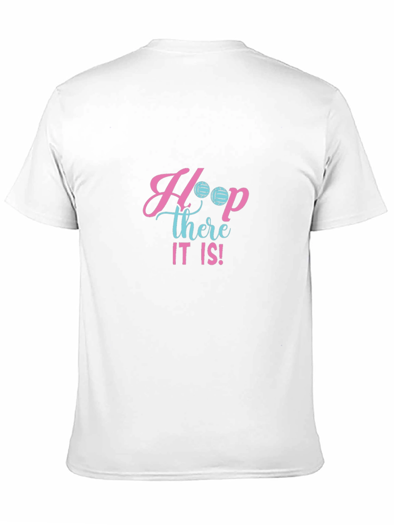 Hoop There It Is! Volleyball Graphic T-Shirt