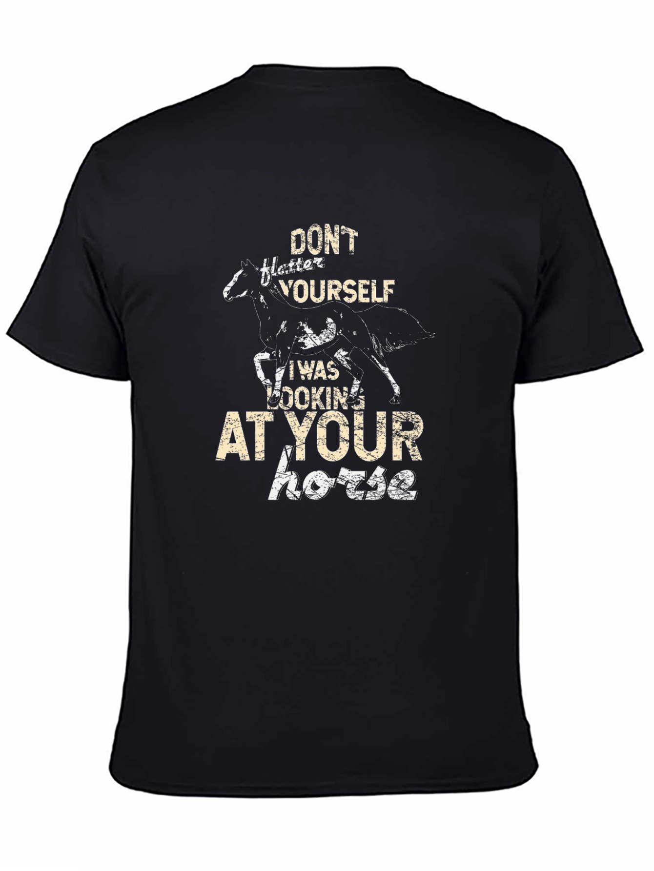 Horse Lover T-Shirt: Dont Flatter Yourself