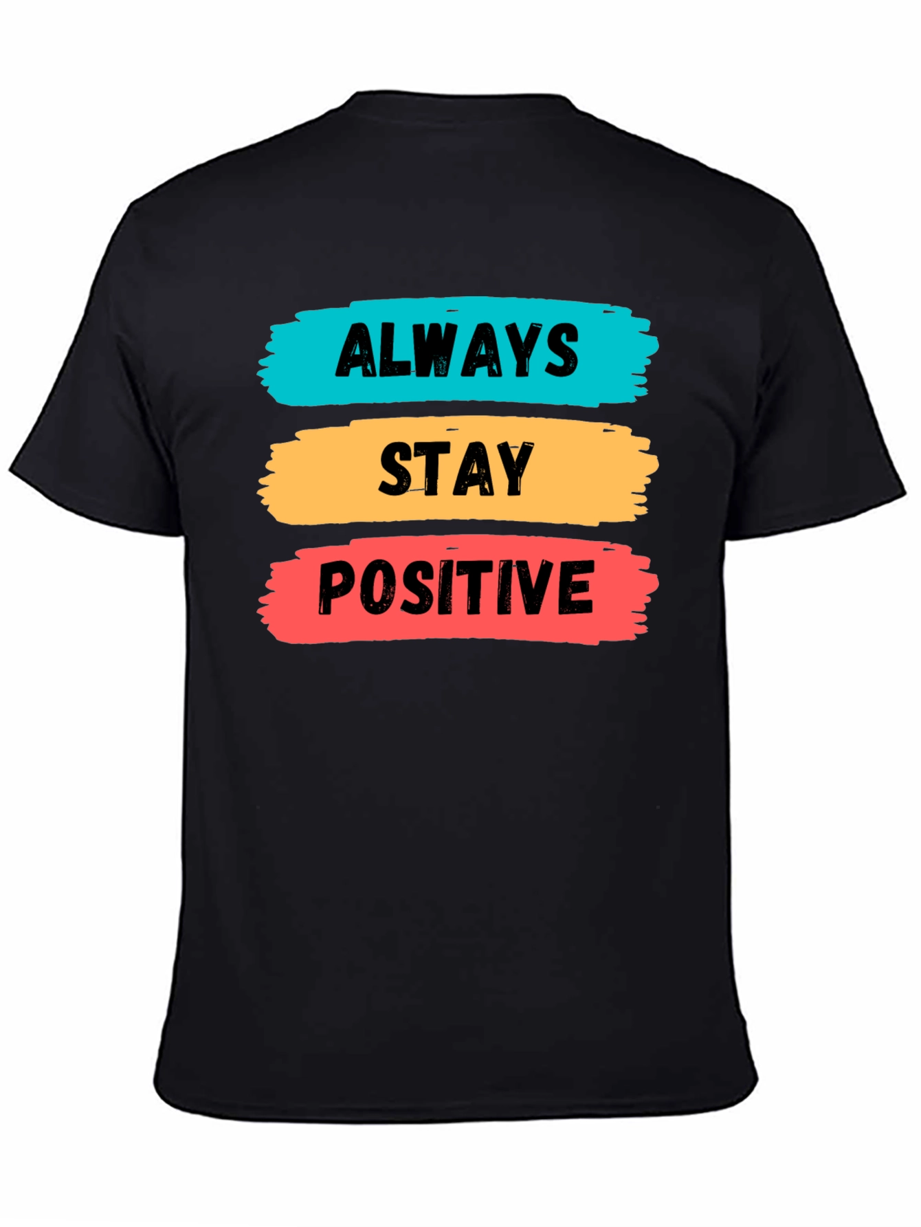Always Stay Positive Graphic Tee