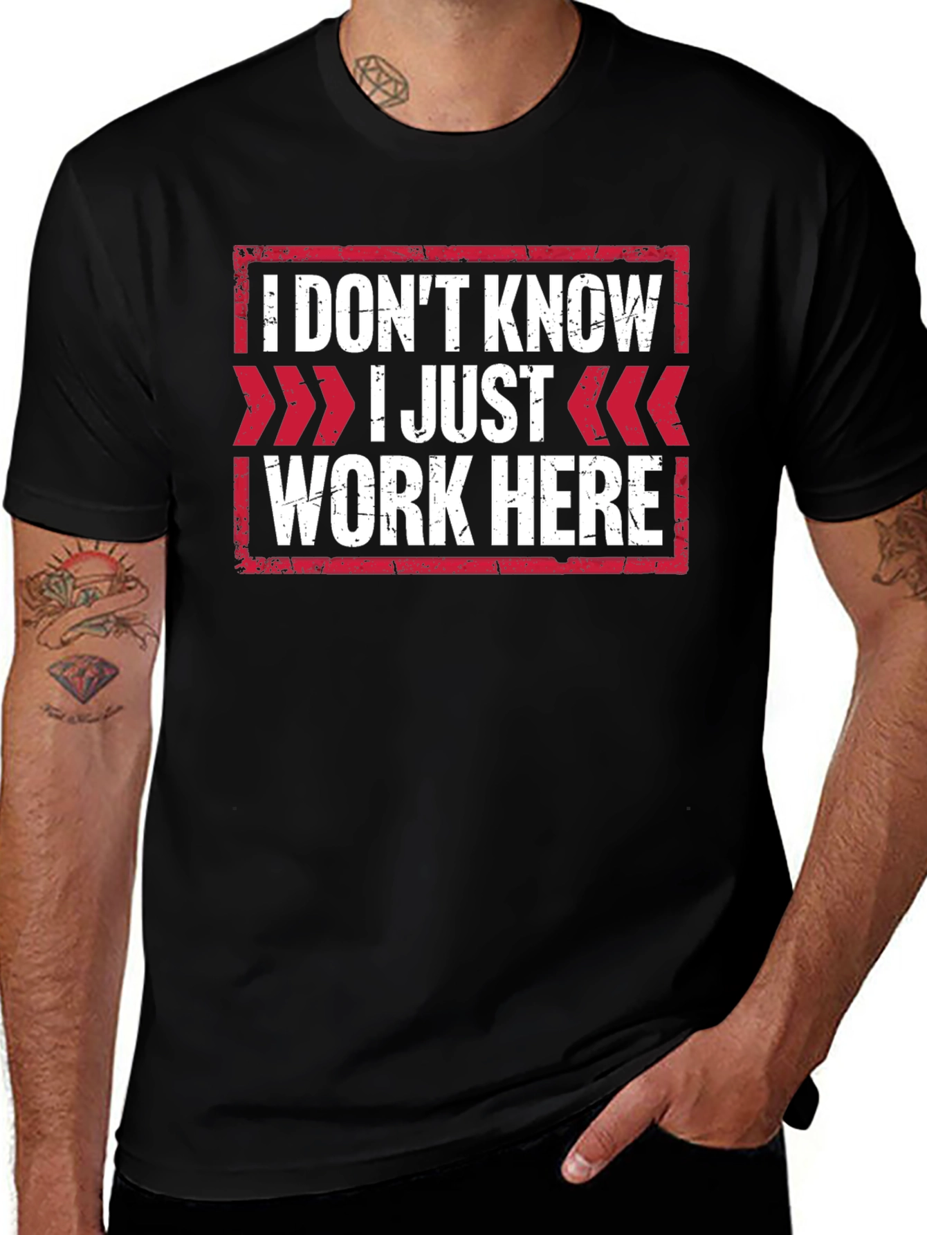 I Dont Know I Just Work Here T-Shirt