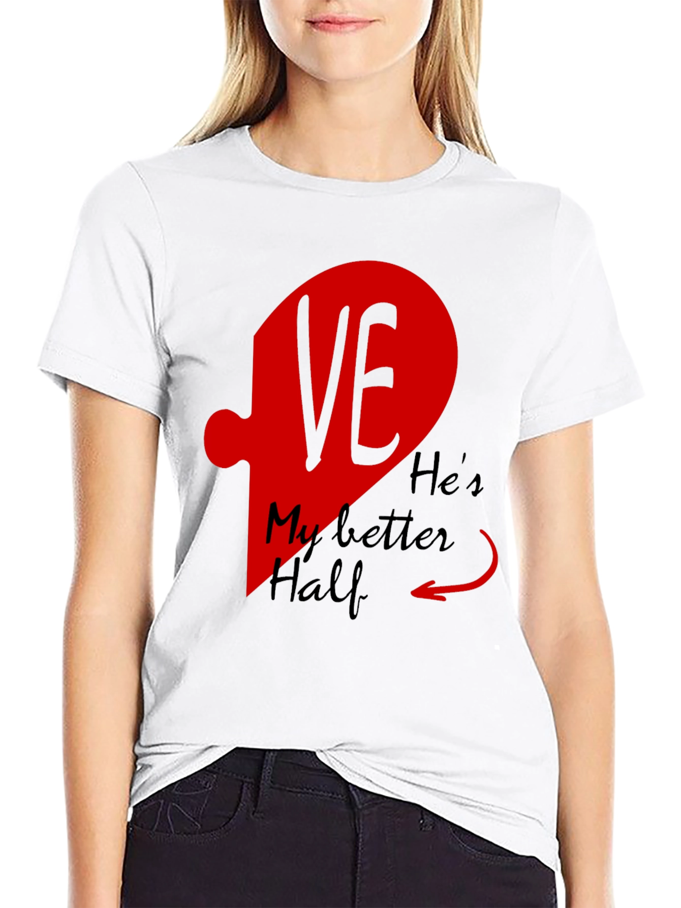 Hes My Better Half Matching T-Shirt