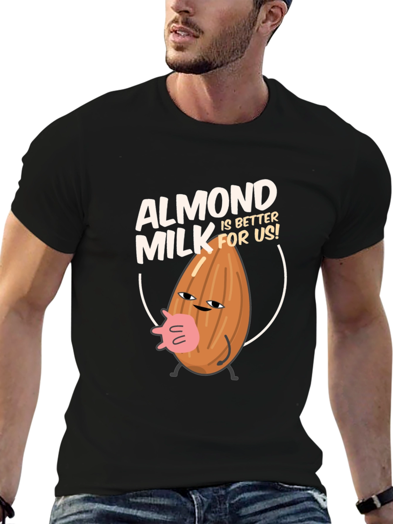 Almond Milk T-Shirt - Better For Us!