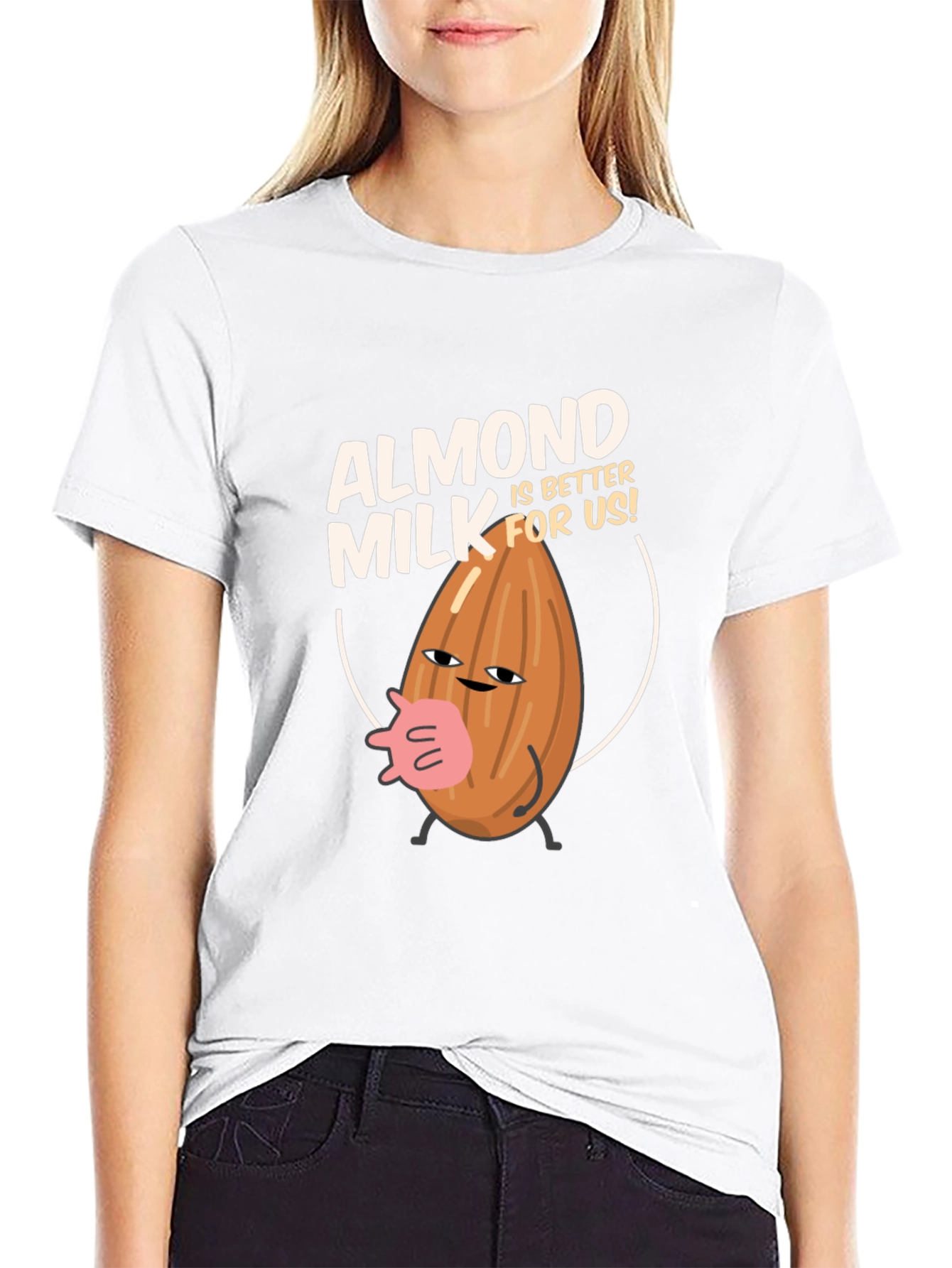 Almond Milk T-Shirt - Better For Us!