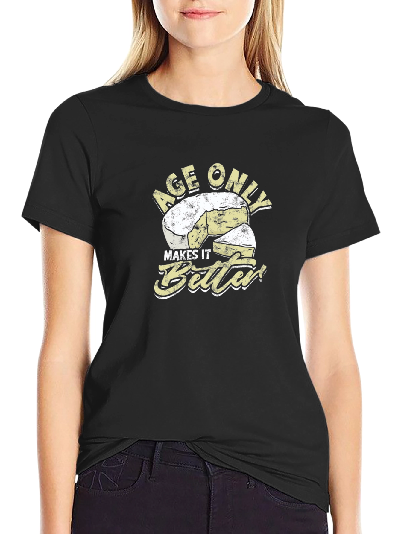 Age Only Makes It Better Cheese Graphic T-Shirt
