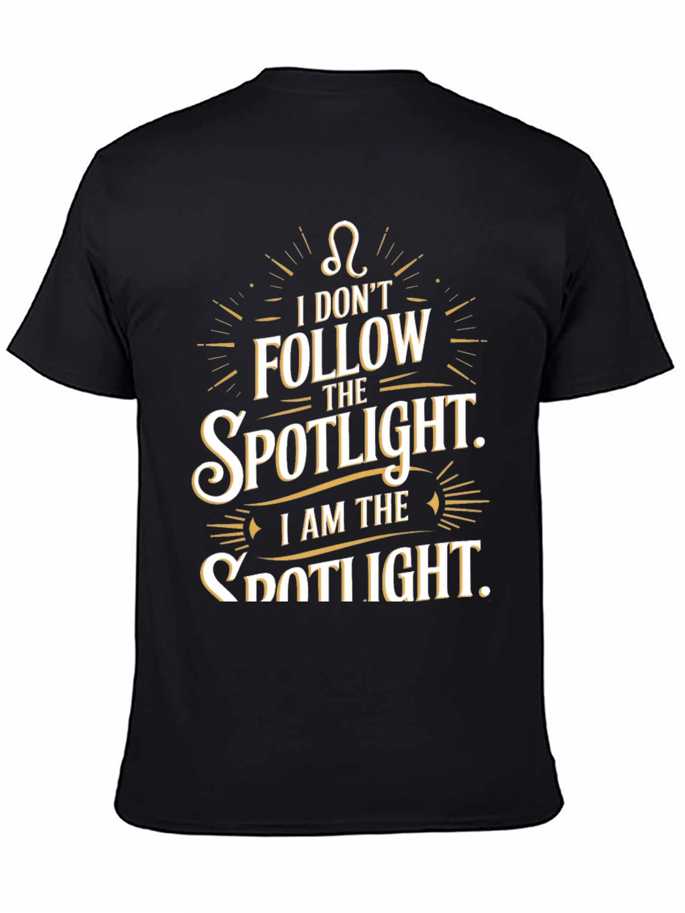 I Am the Spotlight Black Graphic Tee