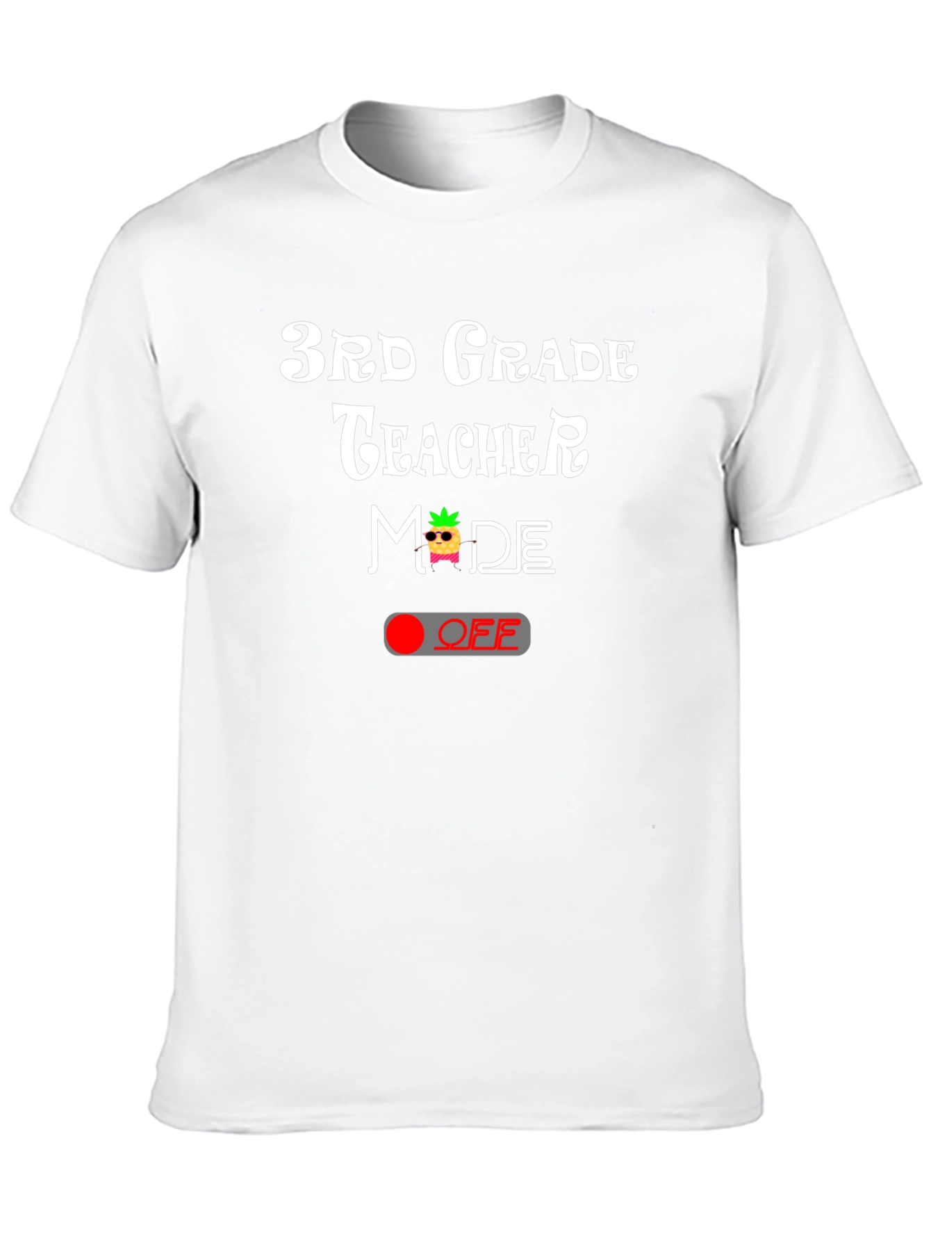 3rd Grade Teacher Mode OFF T-Shirt