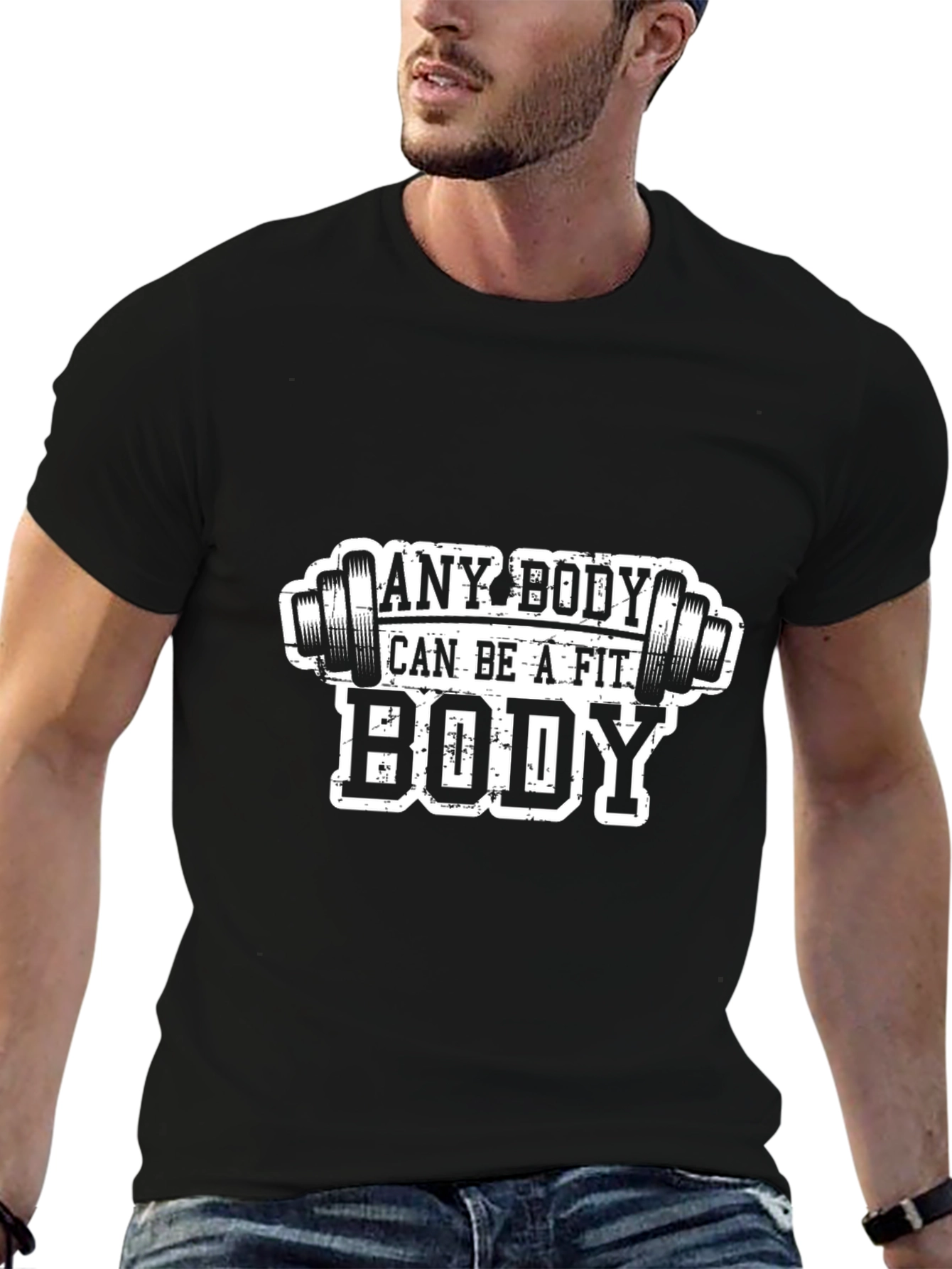 Any Body Can Be a Fit Body T-Shirt