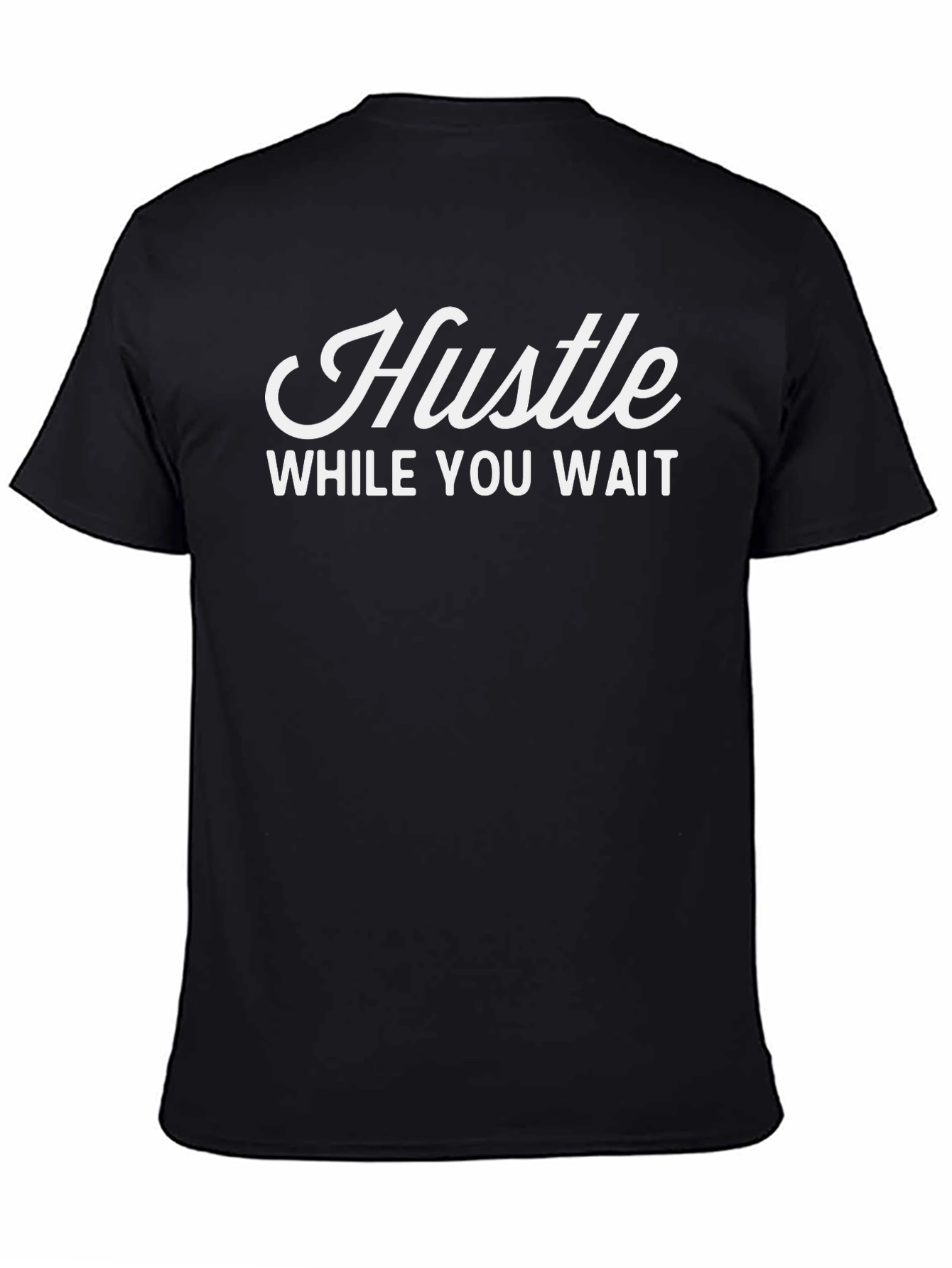 Hustle While You Wait Graphic Tee