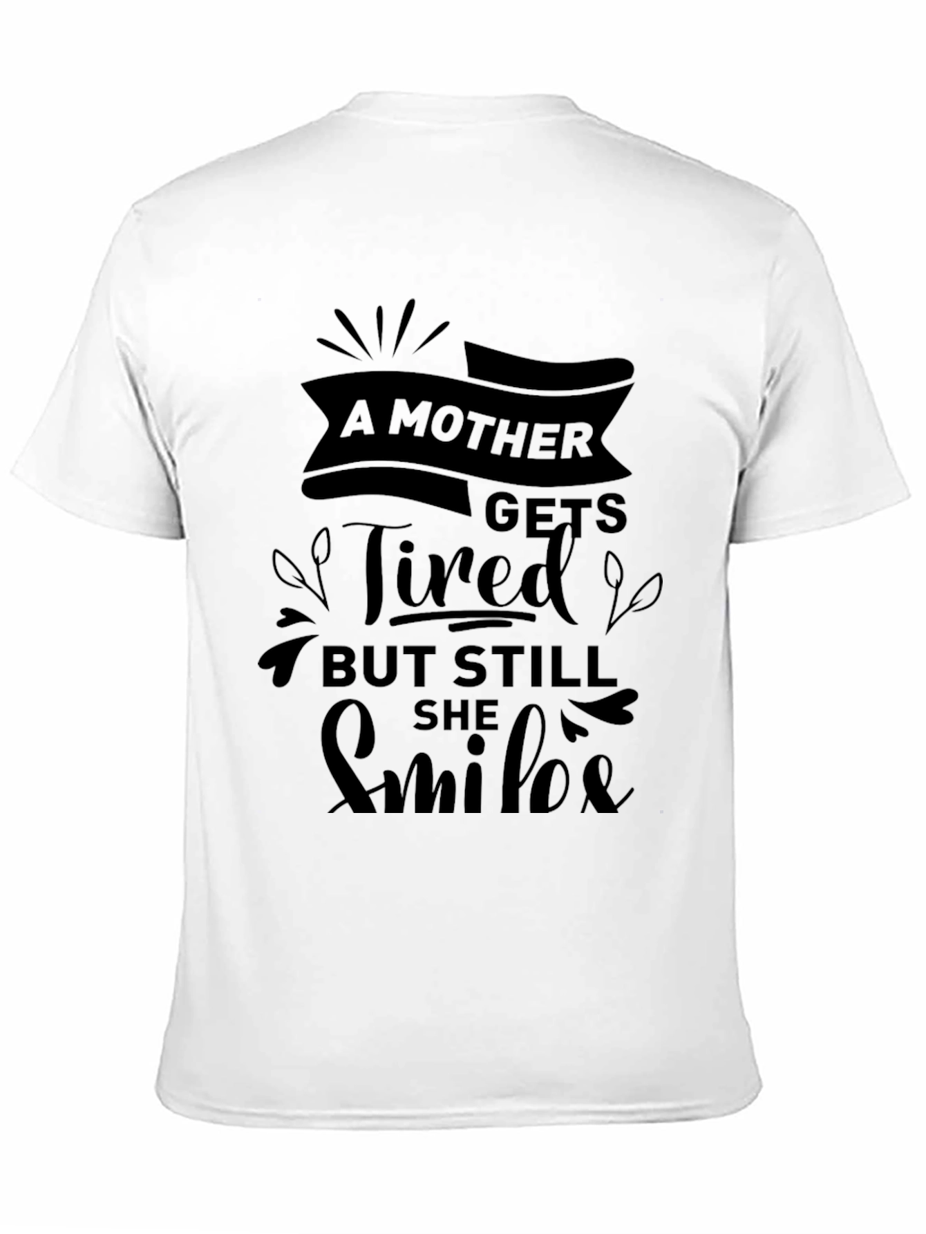 A Mother Gets Tired Black Tee - Unique Design