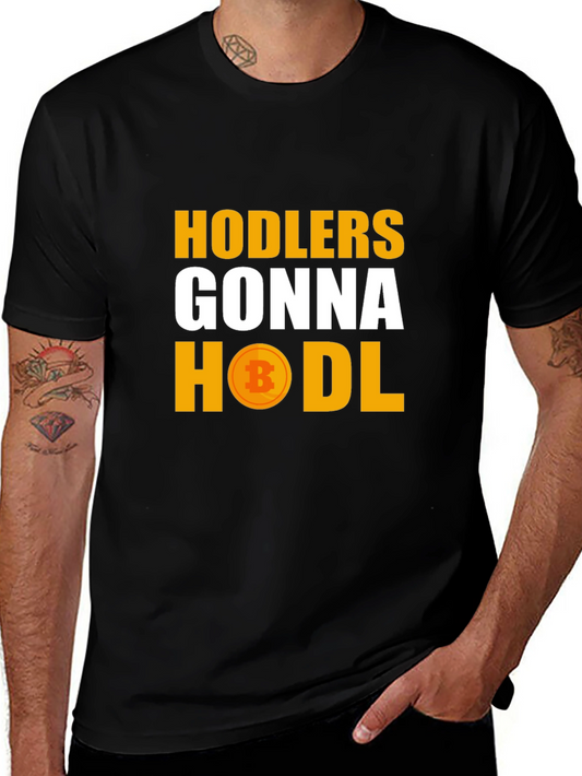 Hodlers Gonna Hodl Bitcoin Crypto T-Shirt